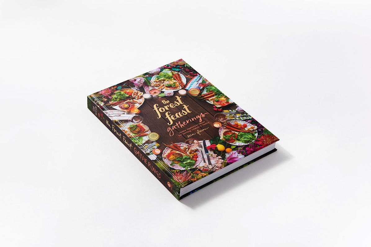 The Forest Feast Gatherings: Simple Vegetarian Menus for Hosting Friends & Family - Image 4