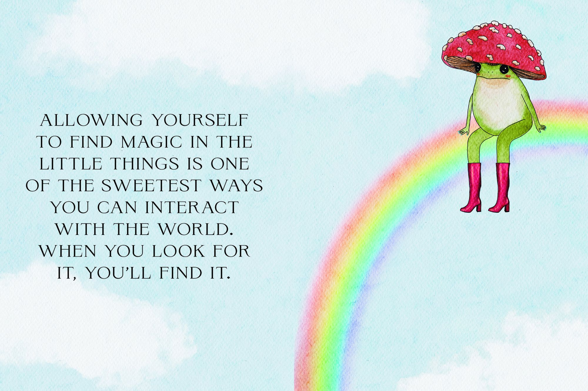 The Little Frog's Guide to Self-Care: Affirmations. Self-Love and Life Lessons According to the Internet's Beloved Mushroom Frog - Image 7