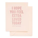 Extra Loved Birthday Card